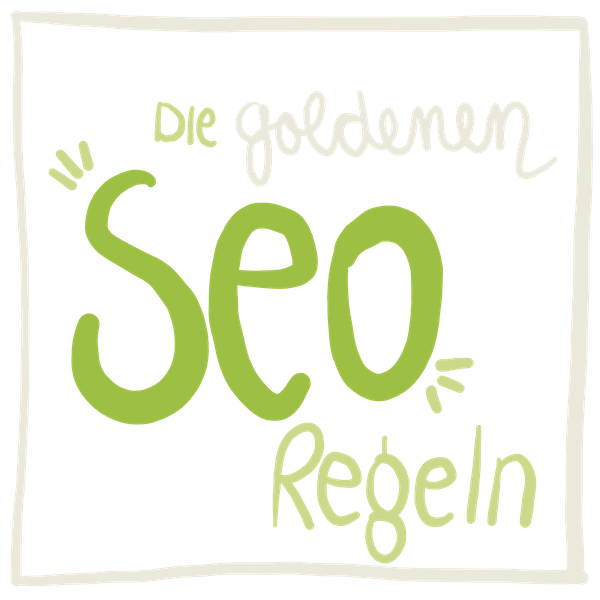 Die 10 goldenen SEO-Regeln für Ihre Webseite