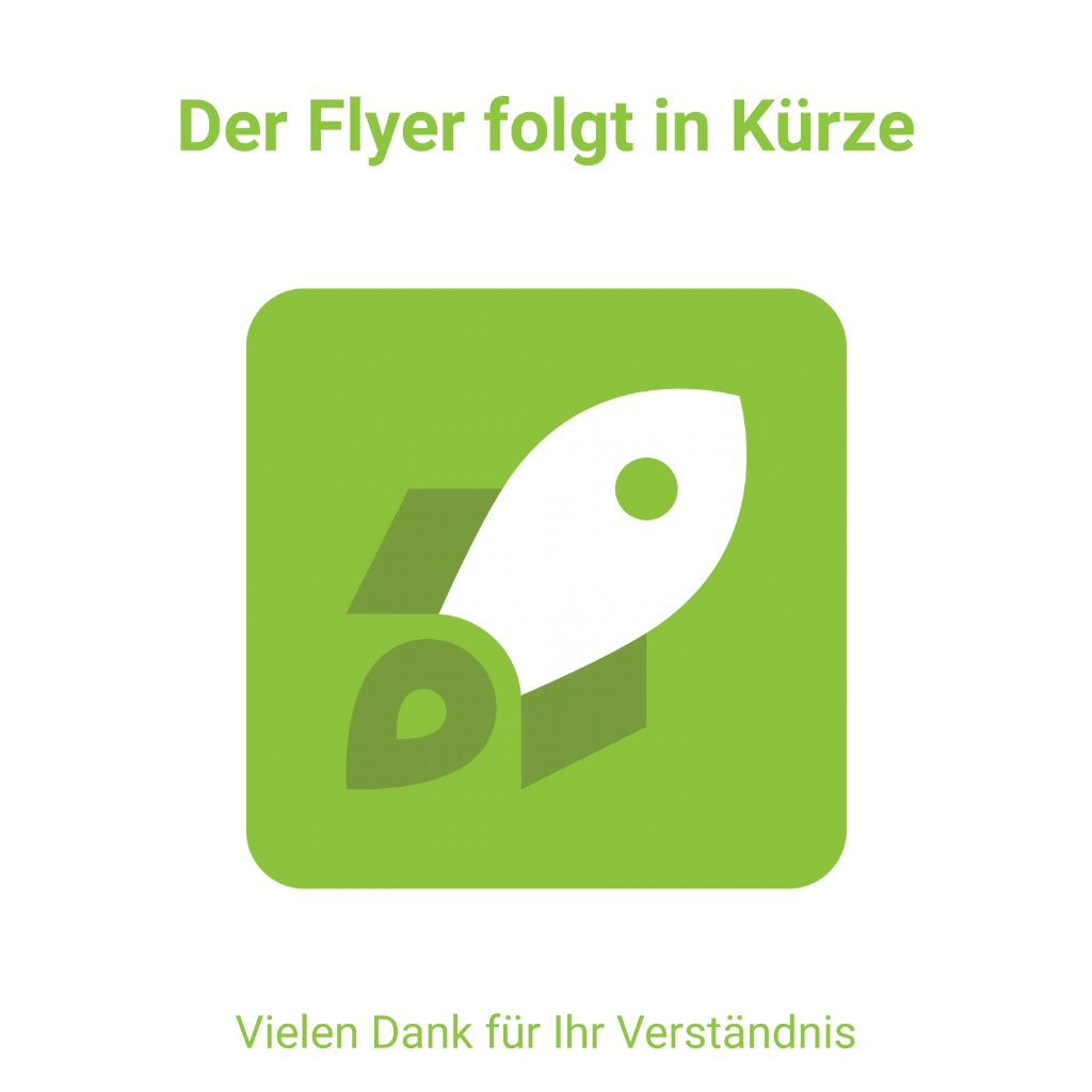 Information das der Flyer in Kürze folgt mit einer Grafik einer Rakete in grün-weißer Optik