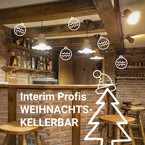 Interim Profis - Weihnchtskellerbar Interim Profis - Weihnchtskellerbar