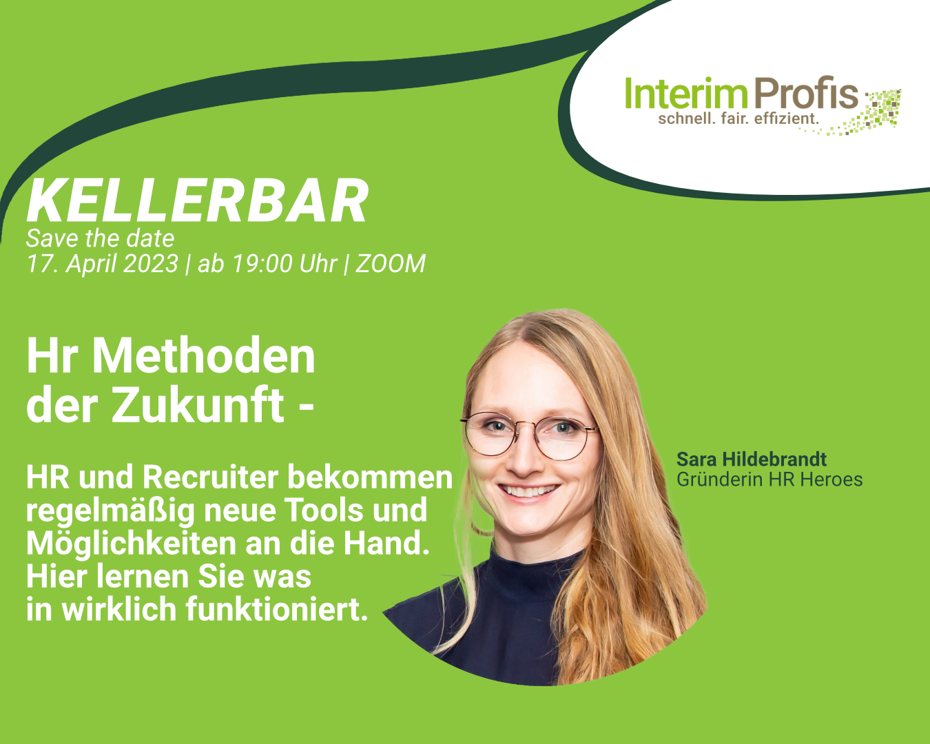 29. Interim Profis Kellerbar - HR Methoden der Zukunft Fyler zur gemeinsamen Veranstaltung mit Sara Hildebrand von HR Heroes