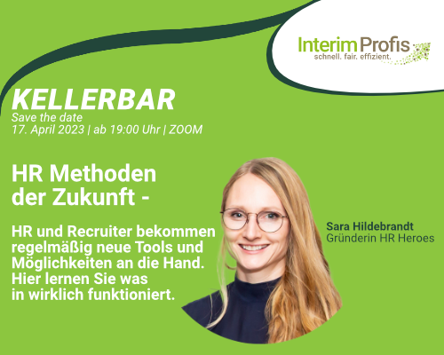 HR Methoden Veranstaltung - Interim Profis April 2023 Veranstaltung Interim Profis April 2023